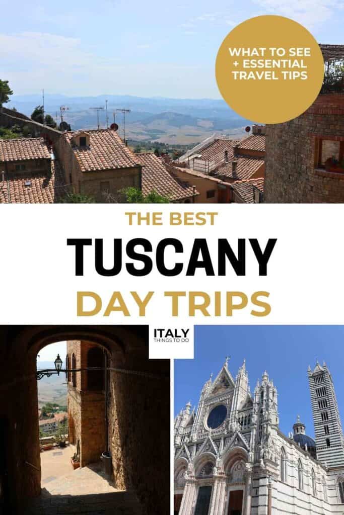 Best Tuscany Day Trips To Add To Your Bucket List